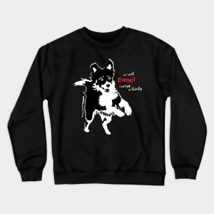 EMC2 - FOR SMART LOVERS OF SMART BORDERCOLLIES Crewneck Sweatshirt